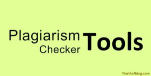 Top 10 Best Plagiarism Checker Tools to Check Content Uniqueness