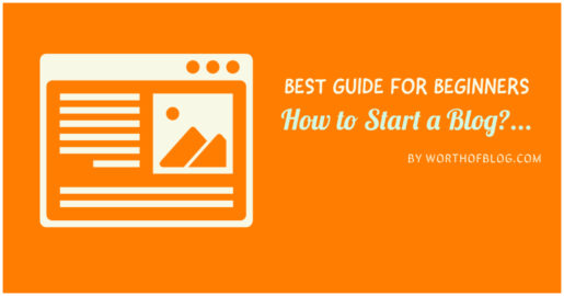 Best Guide to Start a Blog for Beginners